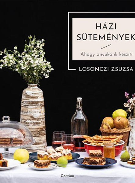 HÁZI SÜTEMÉNYEK - AHOGY ANYUKÁNK KÉSZÍTI