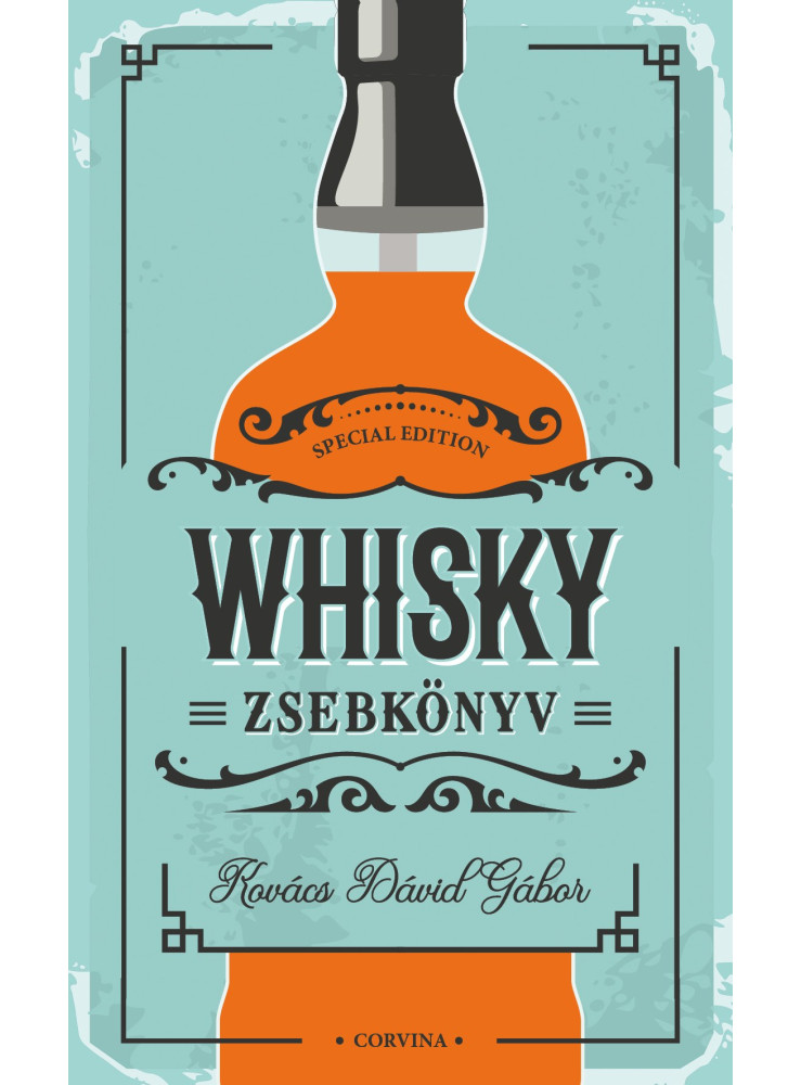 WHISKY ZSEBKÖNYV WHISKY ZSEBKÖNYV