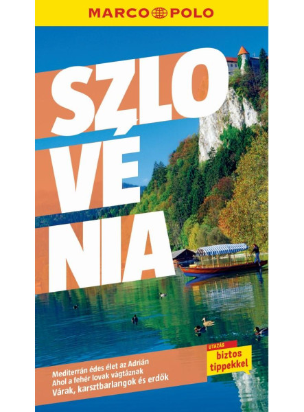 MARCO POLO - SZLOVÉNIA