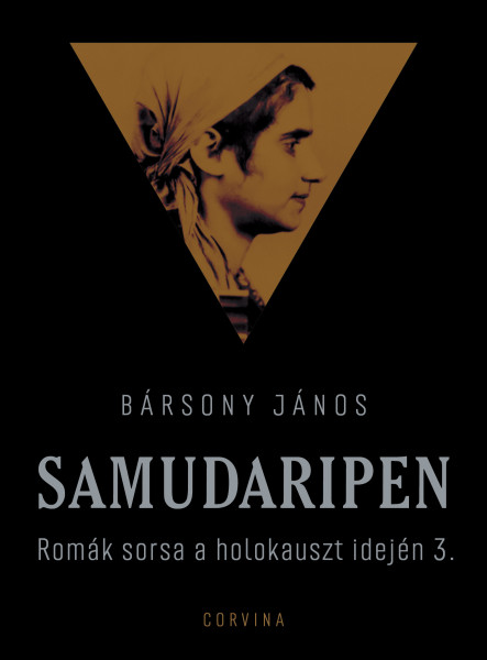Samudaripen - Romák sorsa a holokauszt idején 3. (ekönyv)