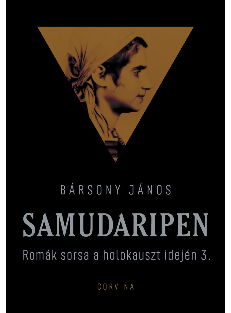 Samudaripen - Romák sorsa a holokauszt idején 3. (ekönyv)