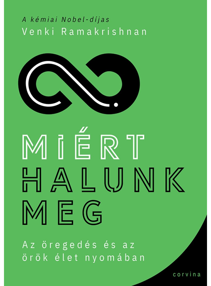 MIÉRT HALUNK MEG AZ ÖREGEDÉS ÉS AZ ÖRÖK ÉLET NYOMÁBAN MIÉRT HALUNK MEG AZ ÖREGEDÉS ÉS AZ ÖRÖK ÉLET NYOMÁBAN