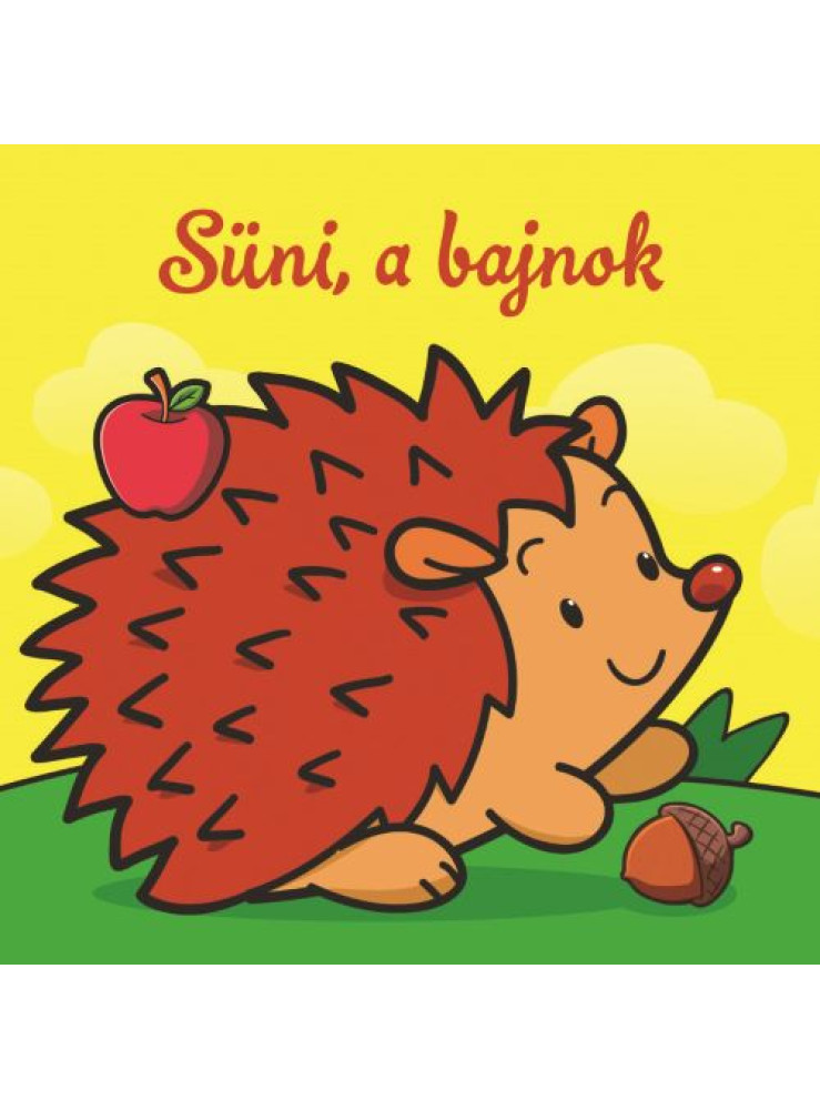 SÜNI, A BAJNOK  ÁLLATI KALANDOK  SZIVACSKÖNYV