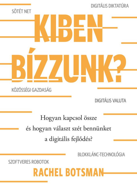 KIBEN BÍZZUNK?