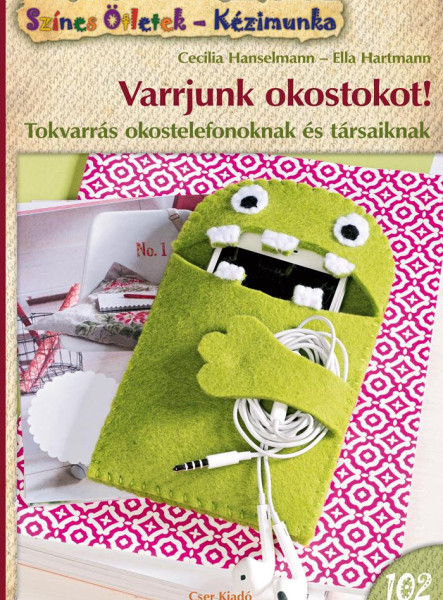 VARRJUNK OKOSTOKOT! - SZÍNES ÖTLETEK 102.