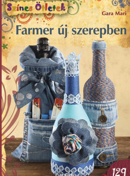 FARMER ÚJ SZEREPBEN - SZÍNES ÖTLETEK 129.