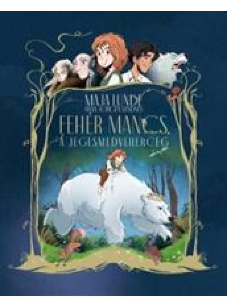 FEHÉR MANCS, A JEGESMEDVEHERCEG