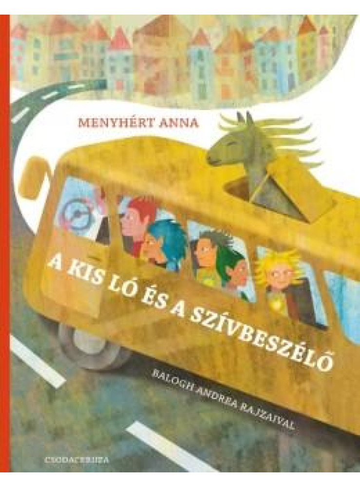 A KIS LÓ ÉS A SZÍVBESZÉLŐ