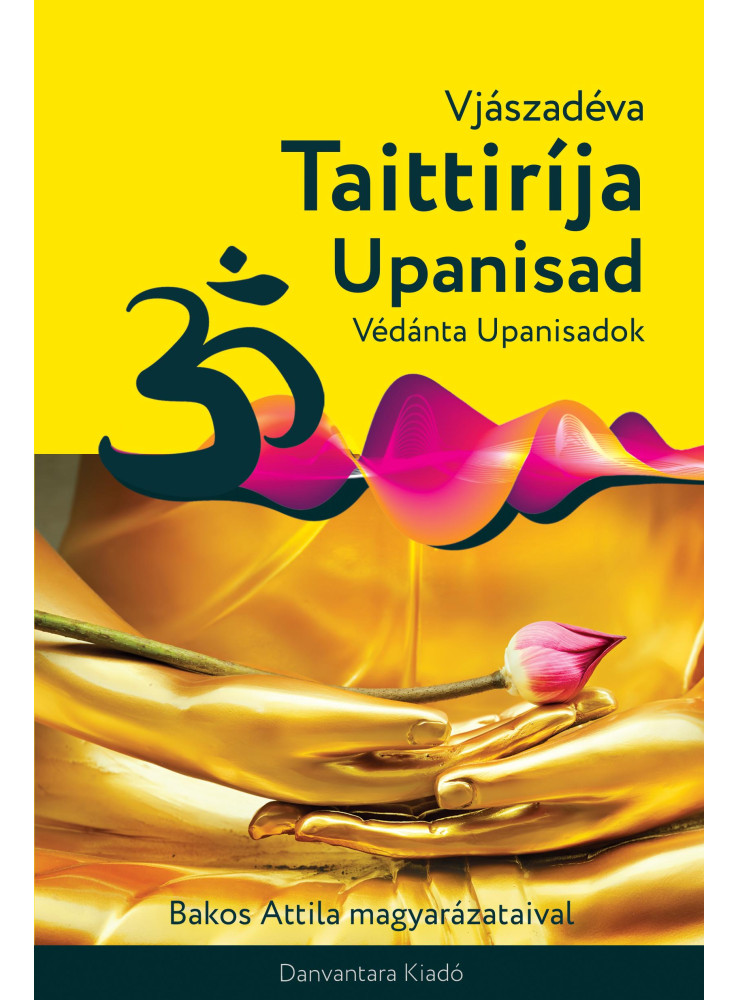 TAITTIRÍJA-UPANISAD TAITTIRÍJA-UPANISAD