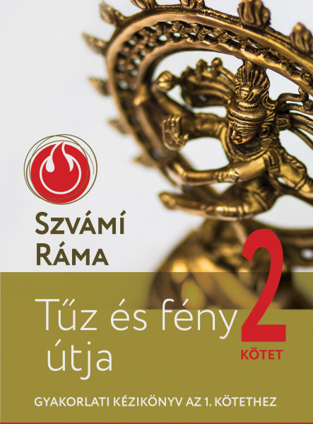 TŰZ ÉS FÉNY ÚTJA 2