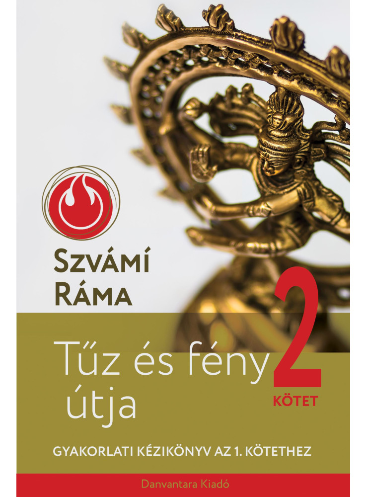 TŰZ ÉS FÉNY ÚTJA 2