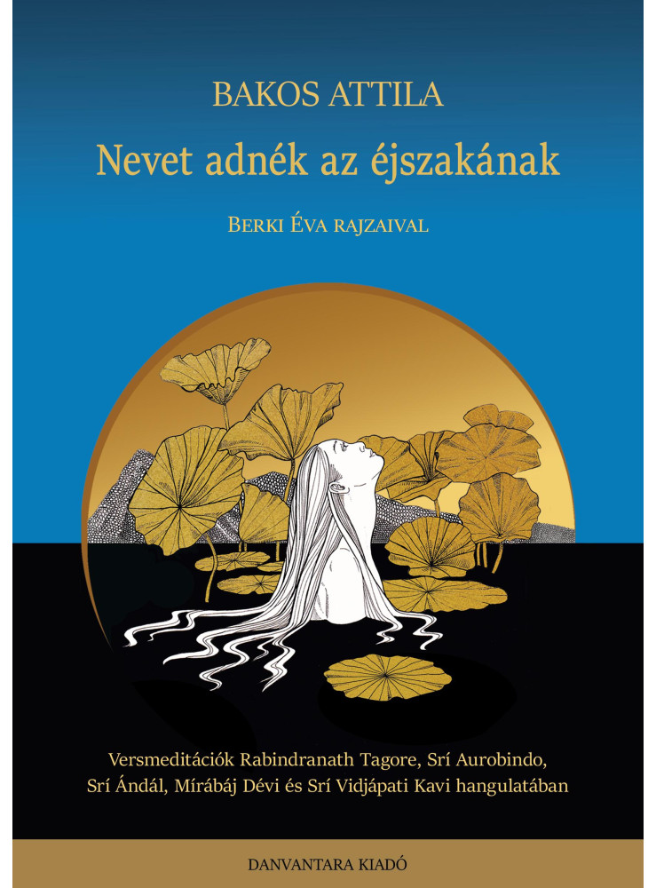 NEVET ADNÉK AZ ÉJSZAKÁNAK NEVET ADNÉK AZ ÉJSZAKÁNAK