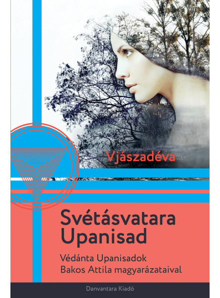 SVÉTÁSVATARA UPANISAD SVÉTÁSVATARA UPANISAD