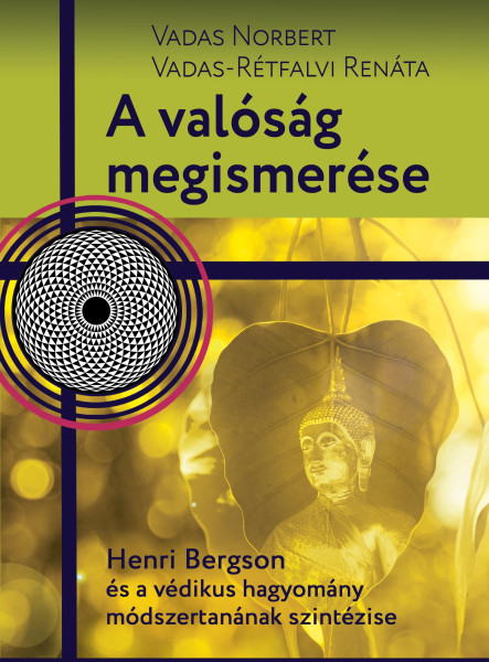 A VALÓSÁG MEGISMERÉSE
