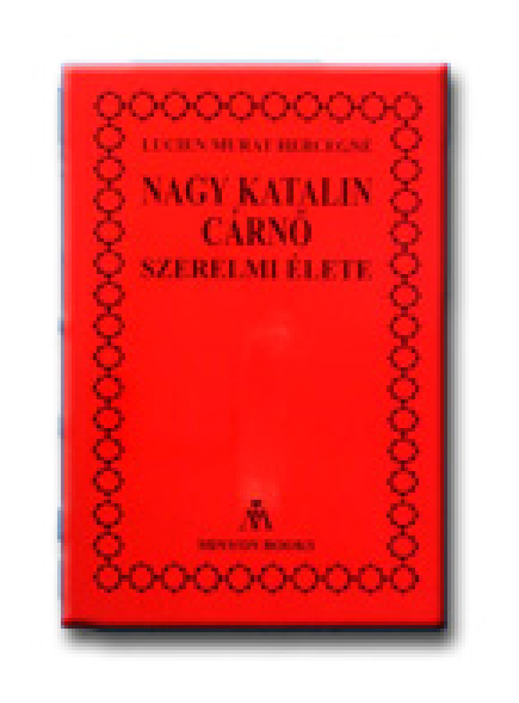 NAGY KATALIN CÁRNŐ SZERELMI ÉLETE NAGY KATALIN CÁRNŐ SZERELMI ÉLETE
