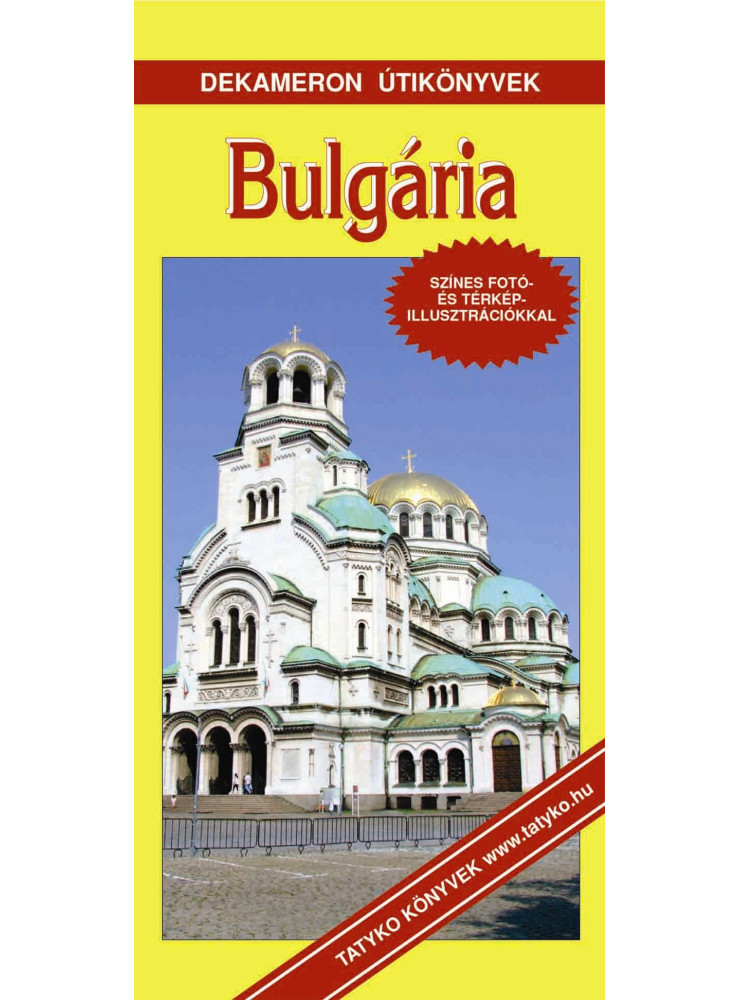 BULGÁRIA - DEKAMERON ÚTIKÖNYVEK BULGÁRIA - DEKAMERON ÚTIKÖNYVEK