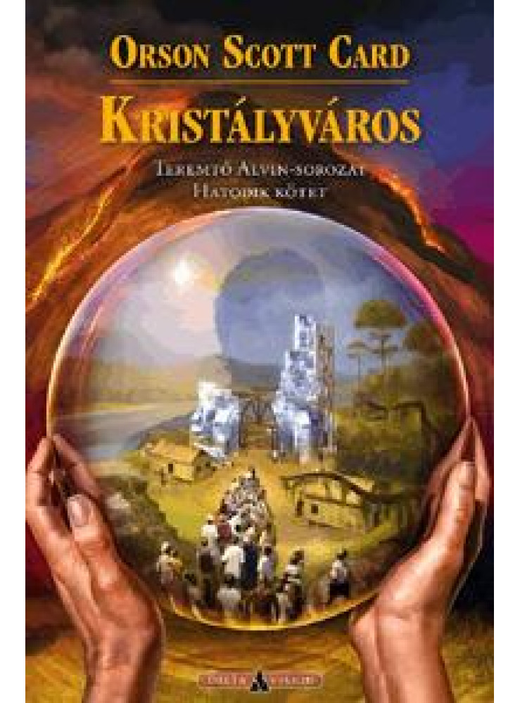 KRISTÁLYVÁROS - TEREMTŐ ALVIN-SOR. 6.