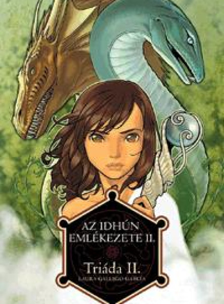 TRIÁDA II. - AZ IDHÚN EMLÉKEZETE II.