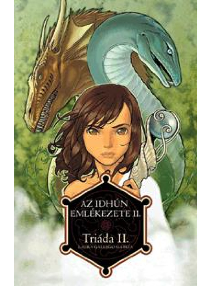 TRIÁDA II. - AZ IDHÚN EMLÉKEZETE II.