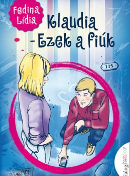 KLAUDIA - EZEK A FIÚK