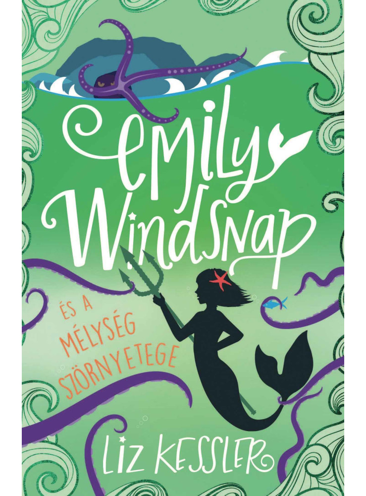 EMILY WINDSNAP ÉS A MÉLYSÉG SZÖRNYETEGE