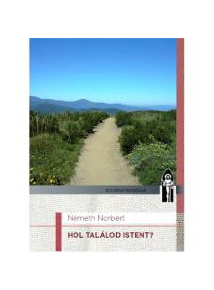 HOL TALÁLOD ISTENT? HOL TALÁLOD ISTENT?
