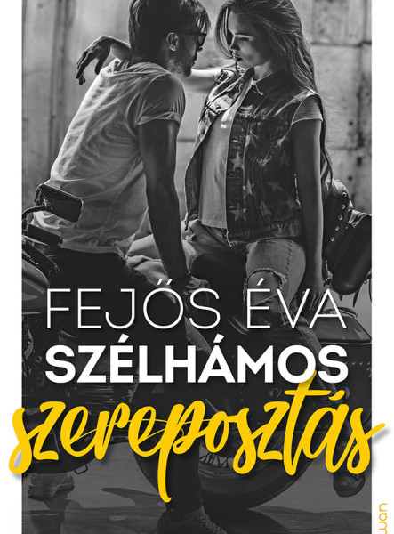 SZÉLHÁMOS SZEREPOSZTÁS