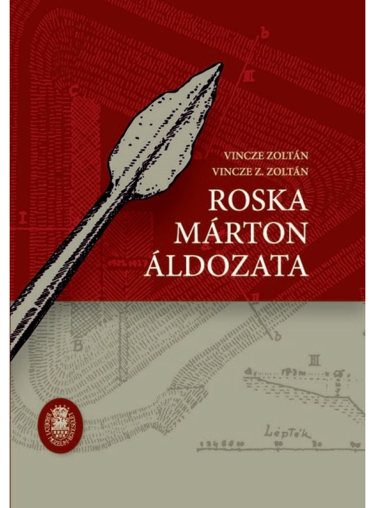 ROSKA MÁRTON ÁLDOZATA ROSKA MÁRTON ÁLDOZATA