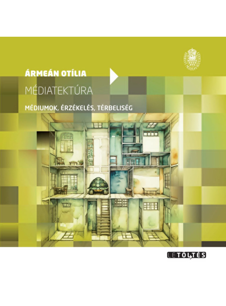 MÉDIATEKTÚRA - MÉDIUMOK, ÉRZÉKELÉS, TÉRBELISÉG MÉDIATEKTÚRA - MÉDIUMOK, ÉRZÉKELÉS, TÉRBELISÉG