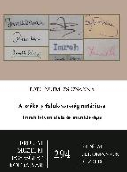 A SZÉKELY FALUKÖZÖSSÉG NÓTÁRIUSA - IMREH ISTVÁN ÉLETE MUNKÁSSÁGA
