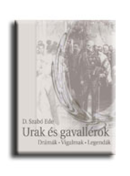 URAK ÉS GAVALLÉROK
