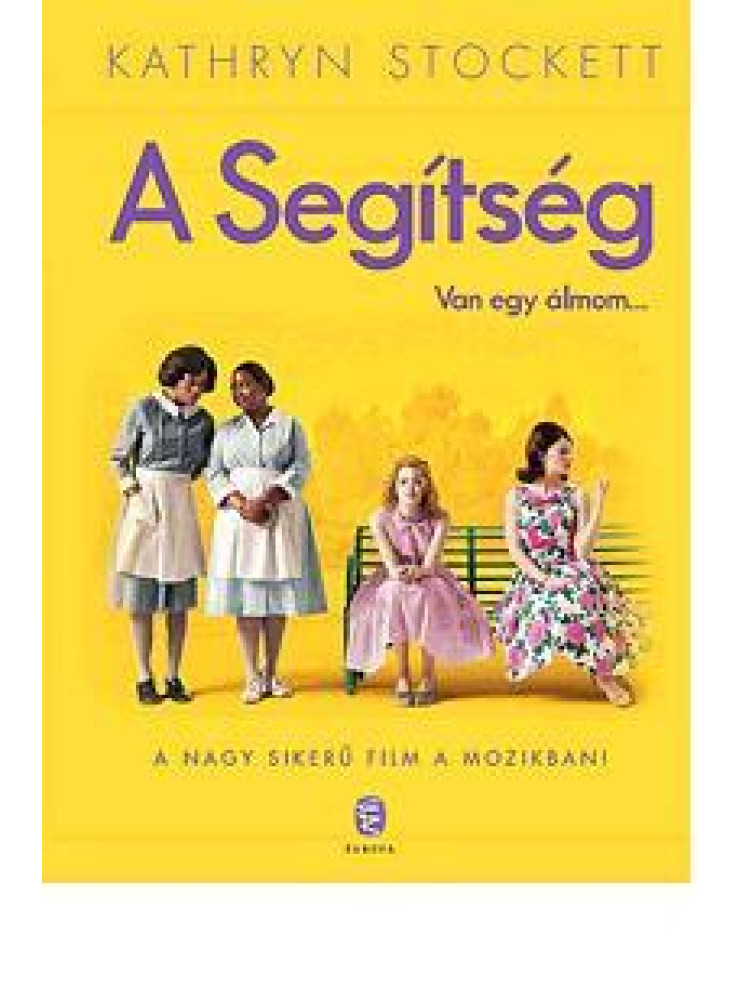 A SEGÍTSÉG - VAN EGY ÁLMOM... (ÚJ BORÍTÓ!)