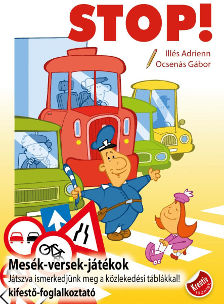 STOP! - MESÉK-VERSEK-JÁTÉKOK - KIFESTŐ-FOGLALKOZTATÓ