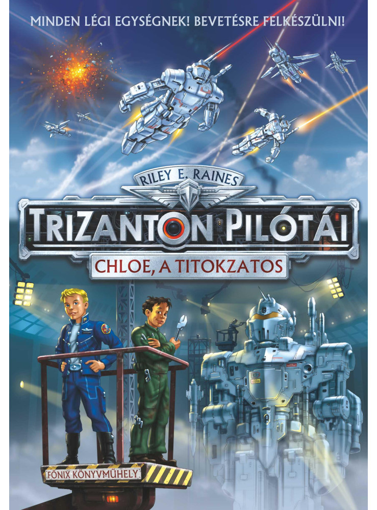 CHLOE, A TITOKZATOS - TRIZANTON PILÓTÁI 1.