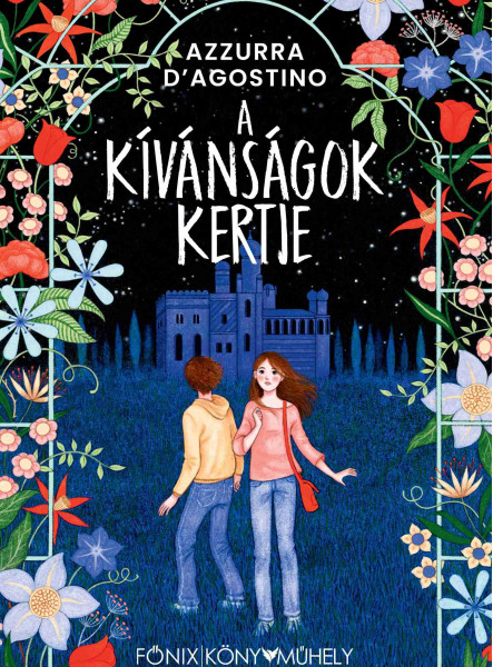 A KÍVÁNSÁGOK KERTJE