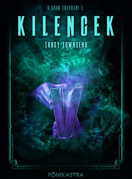 KILENCEK - A SORS TOLVAJAI 1.