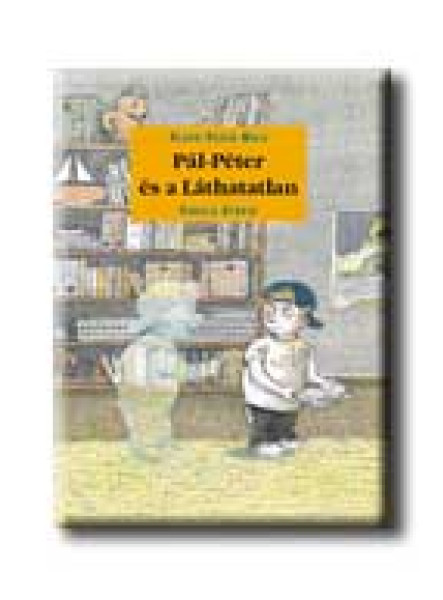 PÁL-PÉTER ÉS A LÁTHATATLAN