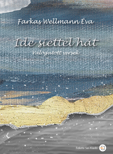 IDE SIETTÉL HÁT - VÁLOGATOTT VERSEK
