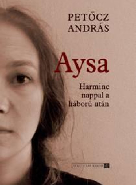 AYSA - HARMINC NAPPAL A HÁBORÚ UTÁN