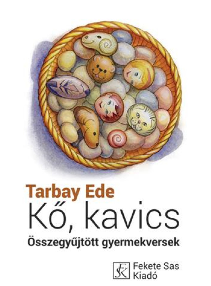 KŐ, KAVICS - GYERMEKVERSEK