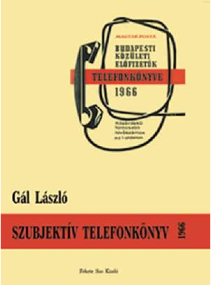 SZUBJEKTÍV TELEFONKÖNYV 1966 SZUBJEKTÍV TELEFONKÖNYV 1966