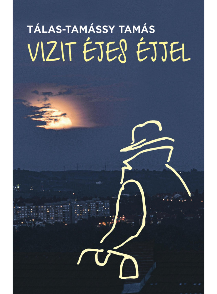 VIZIT ÉJES ÉJJEL VIZIT ÉJES ÉJJEL