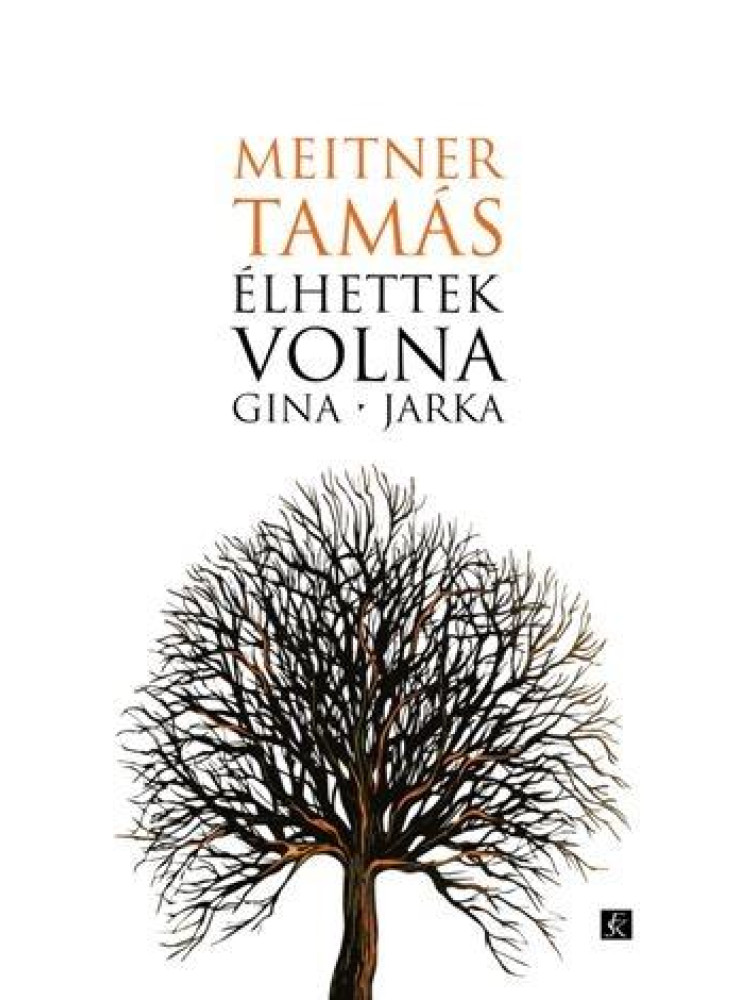 ÉLHETTEK VOLNA ÉLHETTEK VOLNA