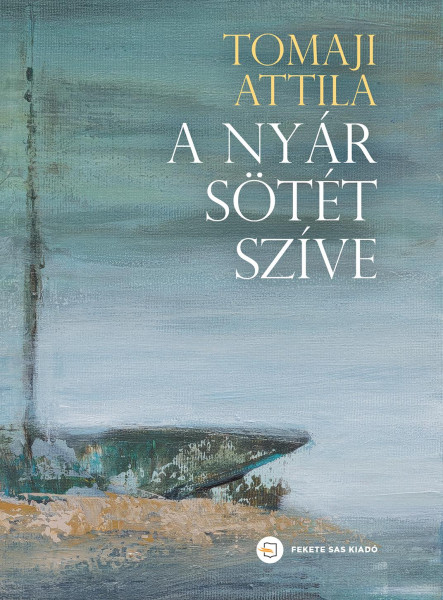 A NYÁR SÖTÉT SZÍVE