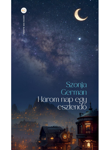 HÁROM NAP EGY ESZTENDŐ HÁROM NAP EGY ESZTENDŐ