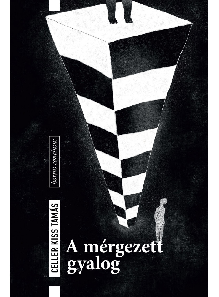 A MÉRGEZETT GYALOG A MÉRGEZETT GYALOG