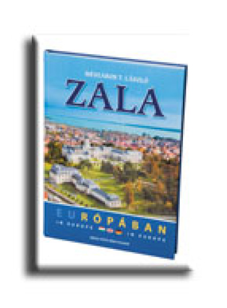 ZALA EURÓPÁBAN
