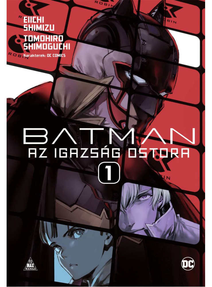 BATMAN - AZ IGAZSÁG OSTORA 1.