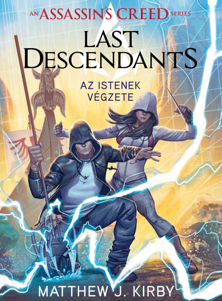 ASSASSINS CREED - LAST DESCENDANTS - AZ ISTENEK VÉGZETE