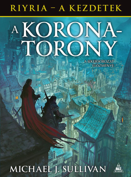 A KORONATORONY (RIYRIA - A KEZDETEK 1.)